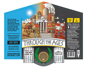 Through The Ages Sour Ale Aged In Oak July 2017