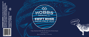 Hobbs Tavern & Brewing Company Swift River IPA August 2017