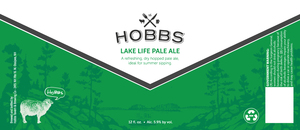 Hobbs Tavern & Brewing Company Lake Life Pale Ale July 2017