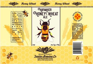 Tractor Brewing Company Haymaker Honey Wheat Ale August 2017