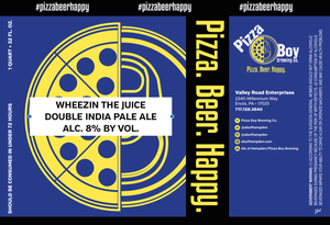 Pizza Boy Brewing Co. Wheezin The Juice August 2017