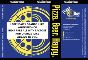 Pizza Boy Brewing Co. Legendairy Orange Juice White Bronco August 2017