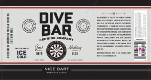 Dive Bar Brewing Company Nice Dart American Lager August 2017