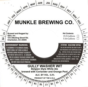 Munkle Brewing Co. Gully Washer Wit August 2017