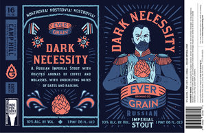 Ever Grain Brewing Co. Dark Necessity