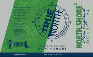 True North Ale Company North Shore2 New England Double IPA September 2017