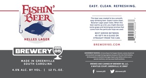 Brewery 85 Fishin' Beer October 2017