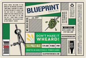 Blueprint - Don't Make It Wheard October 2017