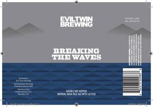 Evil Twin Brewing Breaking The Waves October 2017