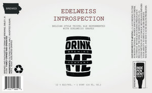 Drink Me Brewing Company Edelweiss Introspection