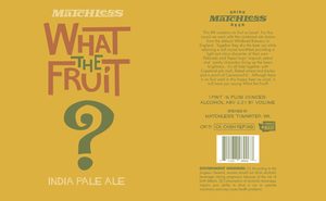 Matchless What The Fruit? November 2017