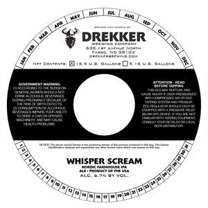 Drekker Brewing Company Whisper Scream November 2017