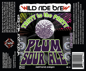 Wild Ride Brewing Tarty To The Party Plum Sour Ale November 2017