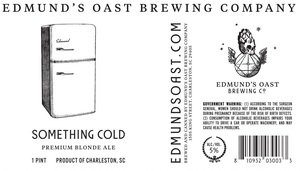 Edmund's Oast Brewing Co. Something Cold December 2017