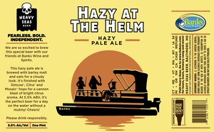 Heavy Seas Hazy At The Helm - Hazy Pale Ale January 2020