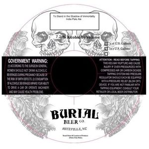 Burial Beer Co To Stand In The Shadow Of Immortality