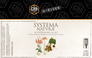 D9 Brewing Co Systema Naturae Scuppernong And Lily February 2020