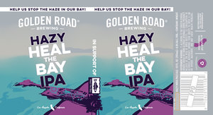 Golden Road Brewing Hazy Heal The Bay IPA