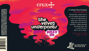 Crux Fermentation Project The Velvet Underpants February 2020