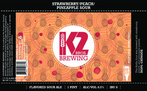 K2 Brewing Inc. Strawberry/peach/pineapple Sour February 2020