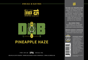 Block 15 Brewing Co. The Dab Lab, Pineapple Haze