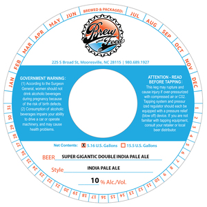 Brew And Feed Super Gigantic Double India Pale Ale February 2020