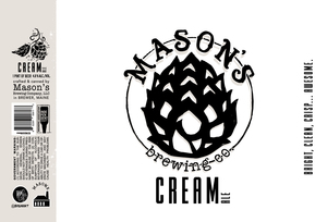 Mason's Brewing Company Cream Ale February 2020