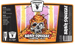 Drekker Brewing Company Brain Squeeze Smoothie Sour Tangerine Mango Pineapple