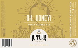 10 Torr Distilling And Brewing Oh, Honey! February 2020
