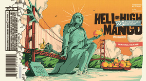 21st Amendment Brewery Hell Or High Mango February 2020