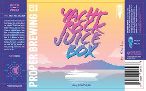 Proper Brewing Co. Yacht Rock Juice Box February 2020