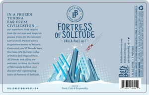 Bill's Best Fortress Of Solitude India Pale Ale February 2020