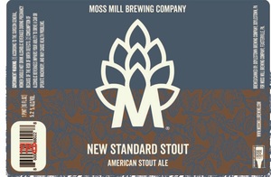 Moss Mill Brewing Company New Standard Stout American Stout Ale