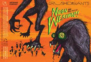 Crushed By Giants Neon Werewolf