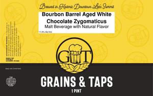 Grains & Taps Bourbon Barrel Aged White Chocolate Zygomaticus