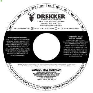 Drekker Brewing Company Danger, Will Robinson