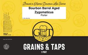 Grains & Taps Bourbon Barrel Aged Zygomaticus March 2020