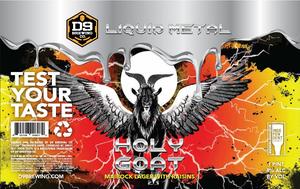 D9 Brewing Co Liquid Metal Holy Goat March 2020