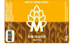 Moss Mill Brewing Company Buck Rd Wheat Wheat Ale