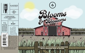 Blooms & Blossoms Belgian-style Wheat Ale Brewed With Orange Peels & Spices April 2020