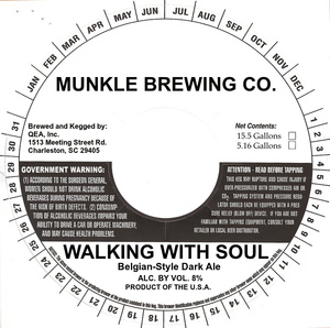 Munkle Brewing Co. Walking With Soul March 2020
