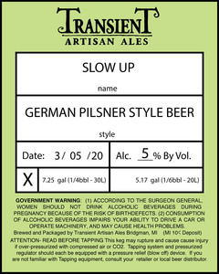Transient Artisan Ales Slow Up March 2020