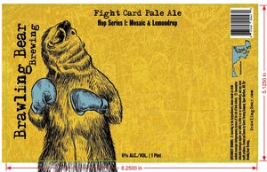 Brawling Bear Fight Card Pale Ale April 2020