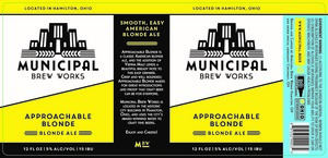 Municipal Brew Works Approachable Blonde Ale April 2020