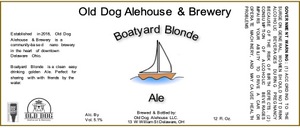 Old Dog Alehouse & Brewery Boatyard Blonde March 2020