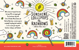 Bills Best Sunshine, Lollipops & Rainbows India Pale Ale April 2020