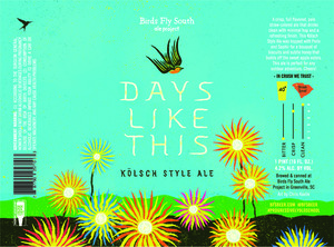 Birds Fly South Ale Project Days Like This April 2020