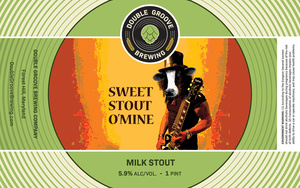 Double Groove Brewing Company Sweet Stout O'mine