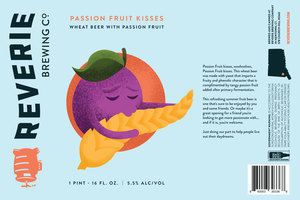 Reverie Brewing Company Passion Fruit Kisses April 2020