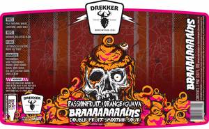 Drekker Brewing Co Passionfruit Orange Guava Braaaaaaaains Double Fruit Smoothie Sour